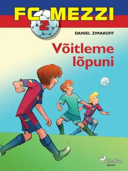 FC Mezzi 2: Võitleme lõpuni af Daniel Zimakoff
