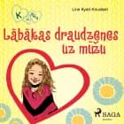 K, kā Klāra 1 — Labākās draudzenes uz mūžu af Line Kyed Knudsen