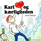 Karl og kærligheden af Lena Eilstrup