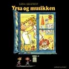 Yrsa og musikken af Lena Eilstrup
