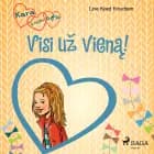 Kara iš raidės „K'' 5 - Visi už vieną! af Line Kyed Knudsen