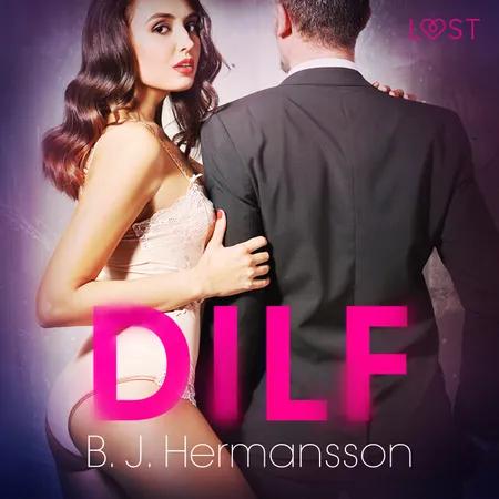 DILF - erotisk novell af Backolars Johan Hermansson