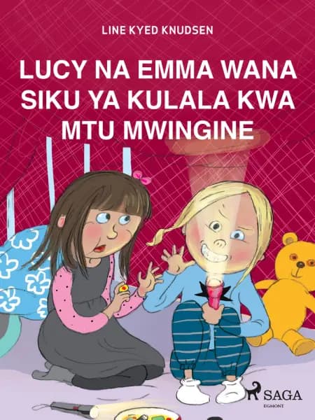 Lucy na Emma Wana Siku ya Kulala kwa Mtu Mwingine af Line Kyed Knudsen