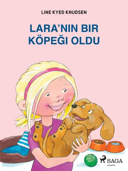 Lara’nın Bir Köpeği Oldu af Line Kyed Knudsen