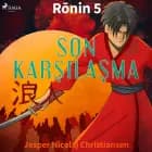 Ronin 5 - Son Karşılaşma af Jesper Nicolaj Christiansen