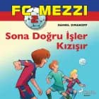 FC Mezzi 2: Sona Doğru İşler Kızışır af Daniel Zimakoff