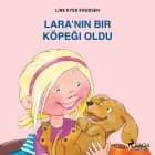 Lara’nın Bir Köpeği Oldu af Line Kyed Knudsen