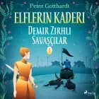 Elflerin Kaderi 1: Demir Zırhlı Savaşçılar af Peter Gotthardt