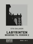 Labyrinten af Stig Dalager