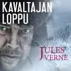 Kavaltajan loppu af Jules Verne