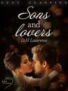 LUST Classics: Sons and Lovers af D.H. Lawrence