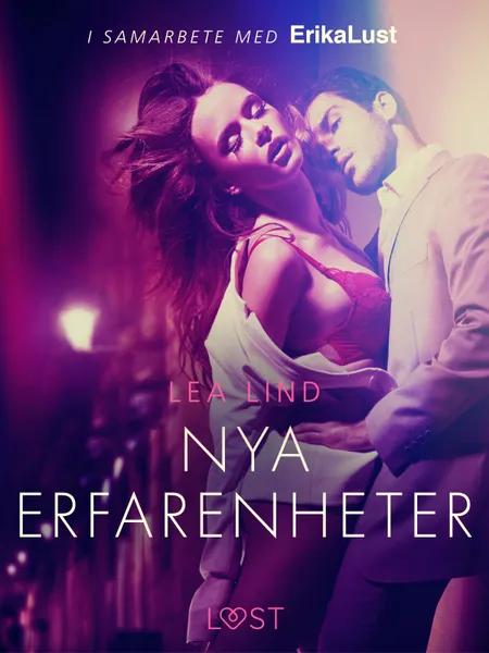 Nya erfarenheter - erotisk novell af Lea Lind