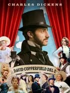 David Copperfield del 2 af Charles Dickens