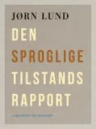 Den sproglige tilstandsrapport af Jørn Lund