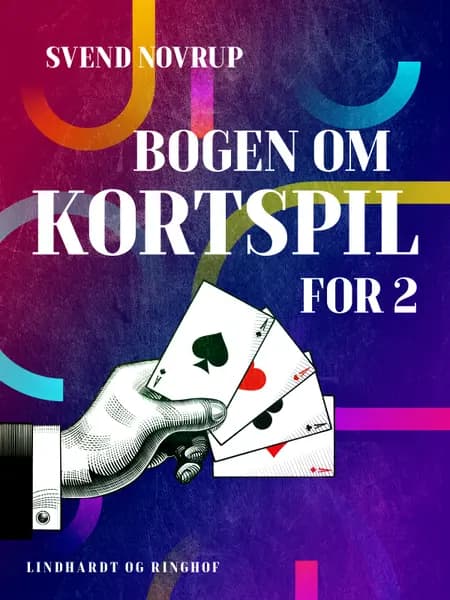 Bogen om kortspil for 2 af Svend Novrup