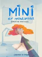 Mini er mistænkt af Christine Nöstlinger