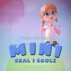 Mini skal i skole af Christine Nöstlinger