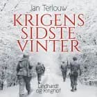Krigens sidste vinter af Jan Terlouw