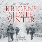 Krigens sidste vinter af Jan Terlouw
