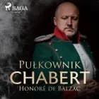Pułkownik Chabert af Honoré de Balzac