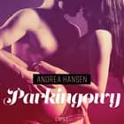 Parkingowy - opowiadanie erotyczne af Andrea Hansen