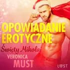 Święty Mikołaj - opowiadanie erotyczne af Veronica Must