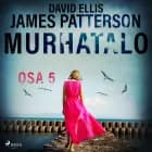 Murhatalo: Osa 5 af James Patterson og David Ellis
