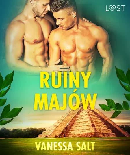 Ruiny Majów - opowiadanie erotyczne af Vanessa Salt
