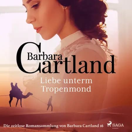 Liebe unterm Tropenmond (Die zeitlose Romansammlung von Barbara Cartland 16) af Barbara Cartland