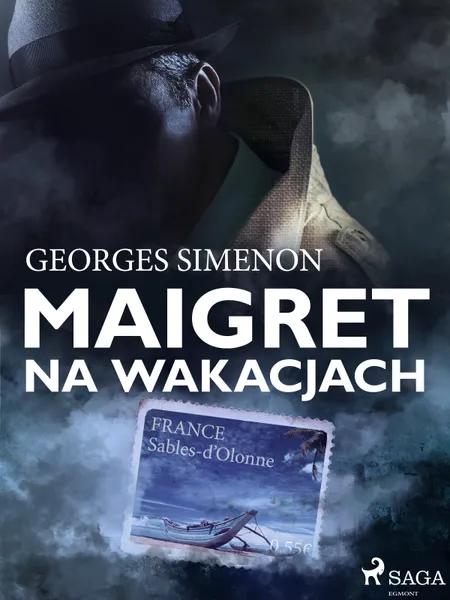 Maigret na wakacjach af Georges Simenon
