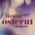 Resan österut ‒ en kvinnas intima bekännelser 6 af Anna Bridgwater