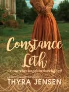 Constance Leth - Grundtvigs ungdomskærlighed af Thyra Jensen