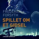Spillet om et gidsel af Frederick Forsyth