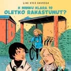 K niinku Klara 19 - Oletko rakastunut? af Line Kyed Knudsen