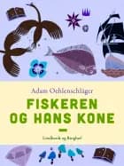 Fiskeren og hans kone af Adam Oehlenschläger