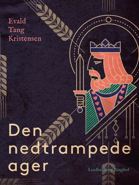 Den nedtrampede ager af Evald Tang Kristensen