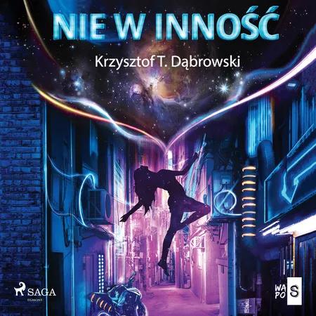 Nie w inność af Krzysztof T. Dąbrowski