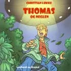 Thomas og neglen af Christian Løkke