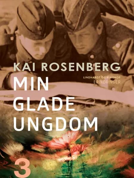 Min glade ungdom af Kai Rosenberg