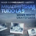 Mnadhifishaji Tukio la 5: Wewe ndiye Unayefuata af Inger Gammelgaard Madsen