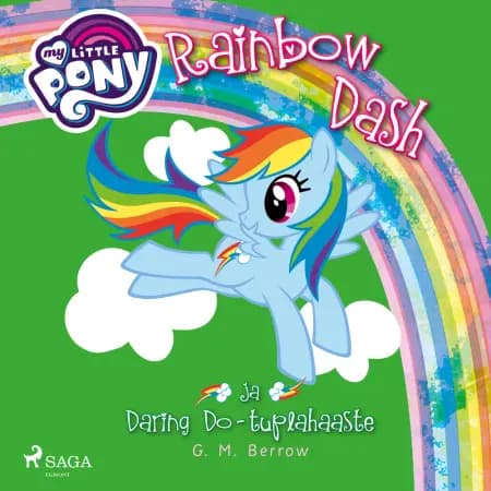 My Little Pony - Rainbow Dash ja Daring Do - tuplahaaste af G. M. Berrow