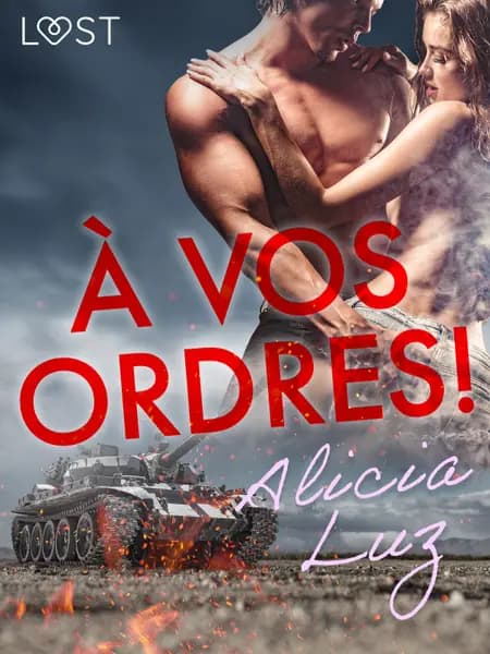 À vos ordres ! - Une nouvelle érotique af Alicia Luz