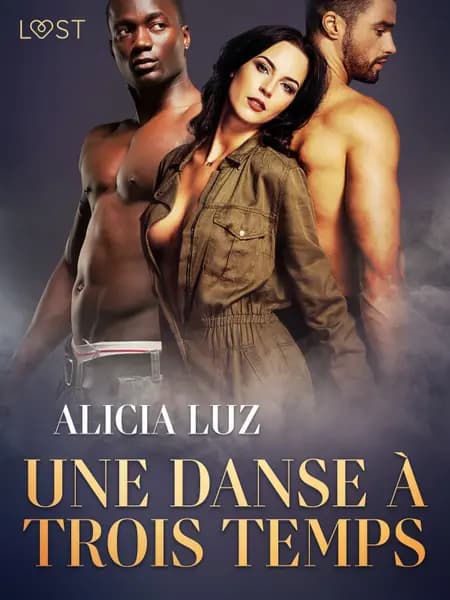 Une danse à trois temps - Une nouvelle érotique af Alicia Luz