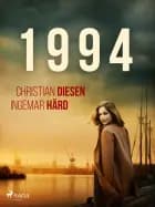 1994 af Christian Diesen og Ingemar Härd