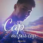 Cap ou pas cap - Une nouvelle érotique af Alicia Luz
