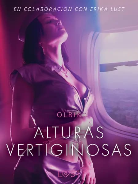 Alturas vertiginosas - Relato erótico af Olrik