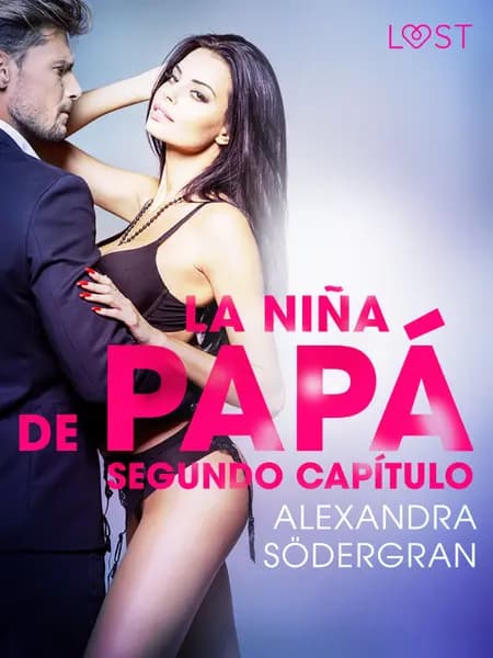 La niña de papá- Segundo capítulo af Alexandra Södergran