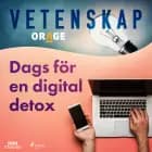 Dags för en digital detox af Orage