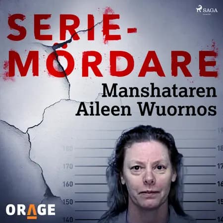 Manshataren Aileen Wuornos af Orage