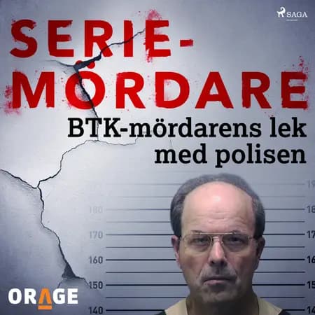 BTK-mördarens lek med polisen af Orage
